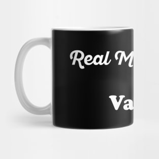 Real Men Marry Valets Gift for Husband T-Shirt Mug